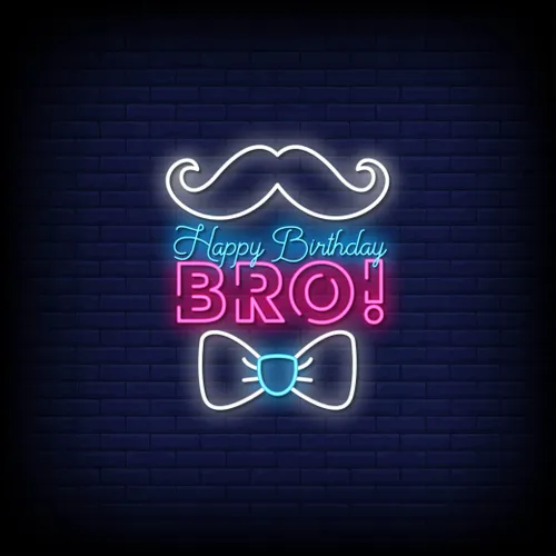 Happy Birthday Bro Neon Sign - Custom Cups Now