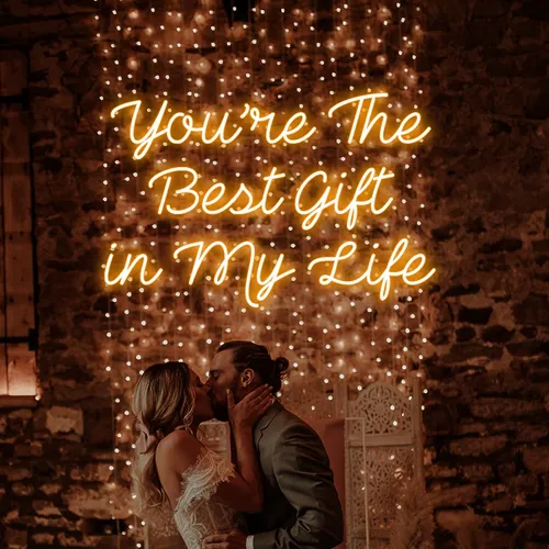 You’re The Best Gift Of My Life Neon Sign - Custom Cups Now