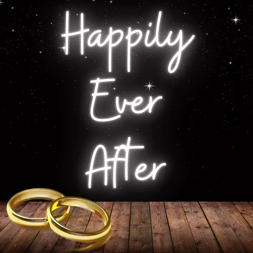 Happily Ever After Neon Sign - Custom Cups Now