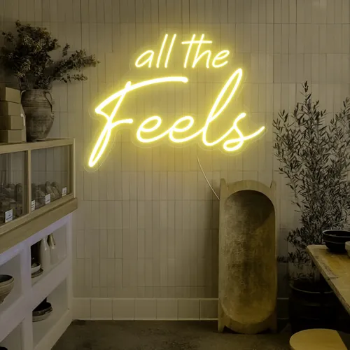 All The Feels Neon Sign - Custom Cups Now