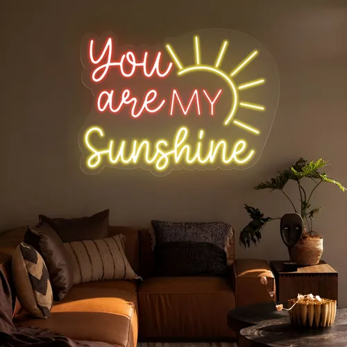 You Are My Sunshine Neon Sign - Custom Cups Now