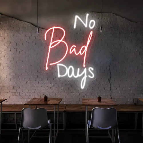 No Bad Days Neon Sign - Custom Cups Now