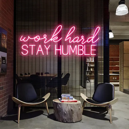 Work Hard Stay Humble Neon Sign - Custom Cups Now
