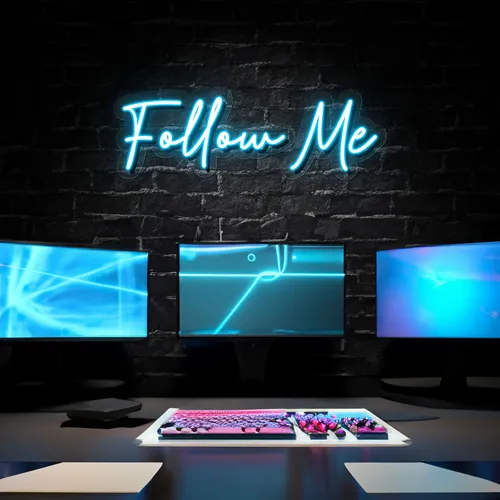 Follow Me Neon Sign - Custom Cups Now