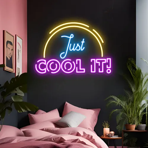 Just Cool It Neon Sign - Custom Cups Now