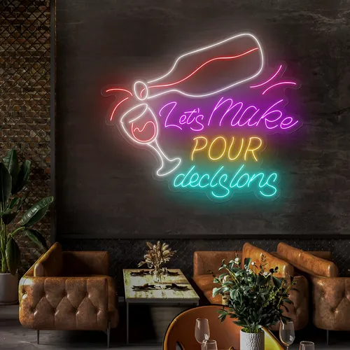 Trendy "Let's Make Pour Decisions" Neon Sign - Custom Cups Now