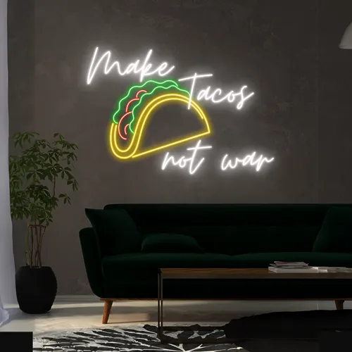 Delicious "Make Tacos Not War" Neon Sign - Custom Cups Now