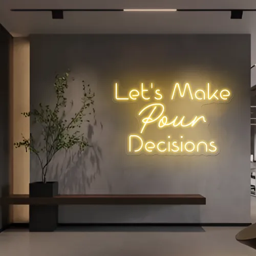 Chic "Let's Make Pour Decisions" Neon Sign - Custom Cups Now
