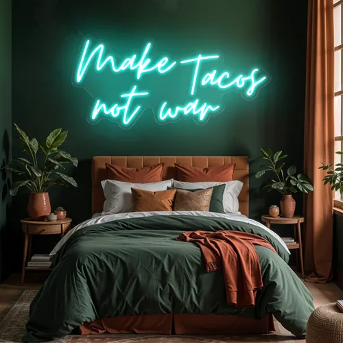 Sizzling "Make Tacos Not War" Neon Sign - Custom Cups Now