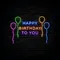 Happy Birthday To You with Balloons Neon Sign - Custom Cups Now