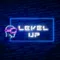 Level Up Neon Sign - Custom Cups Now
