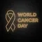 World Cancer Day Neon Sign - Custom Cups Now
