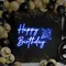 Happy Birthday Cheers Neon Sign - Custom Cups Now